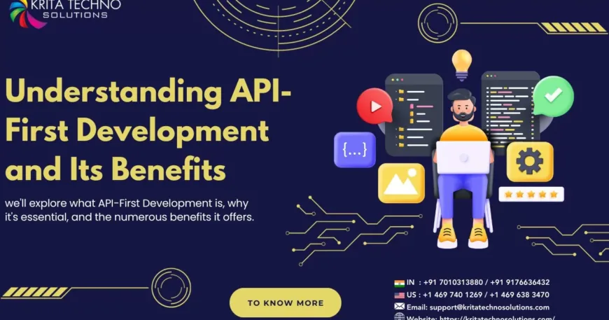 Understanding API-First Development and Its Benefits